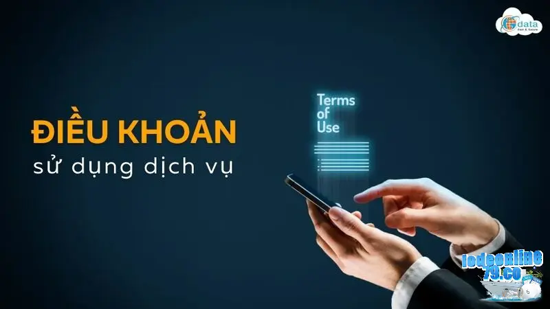 Điều khoản sử dụng dịch vụ tại lodeonline