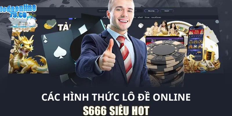 Nhiều hình thức lô đề online tại S666